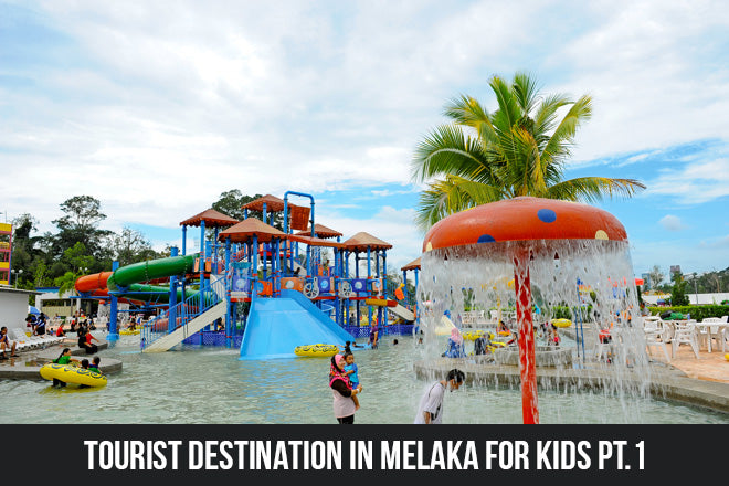Tourist destination in Melaka for Kids and Toddlers pt. 1 (2018)