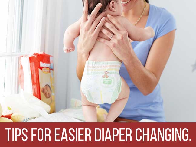 Tips for easier diaper changing.